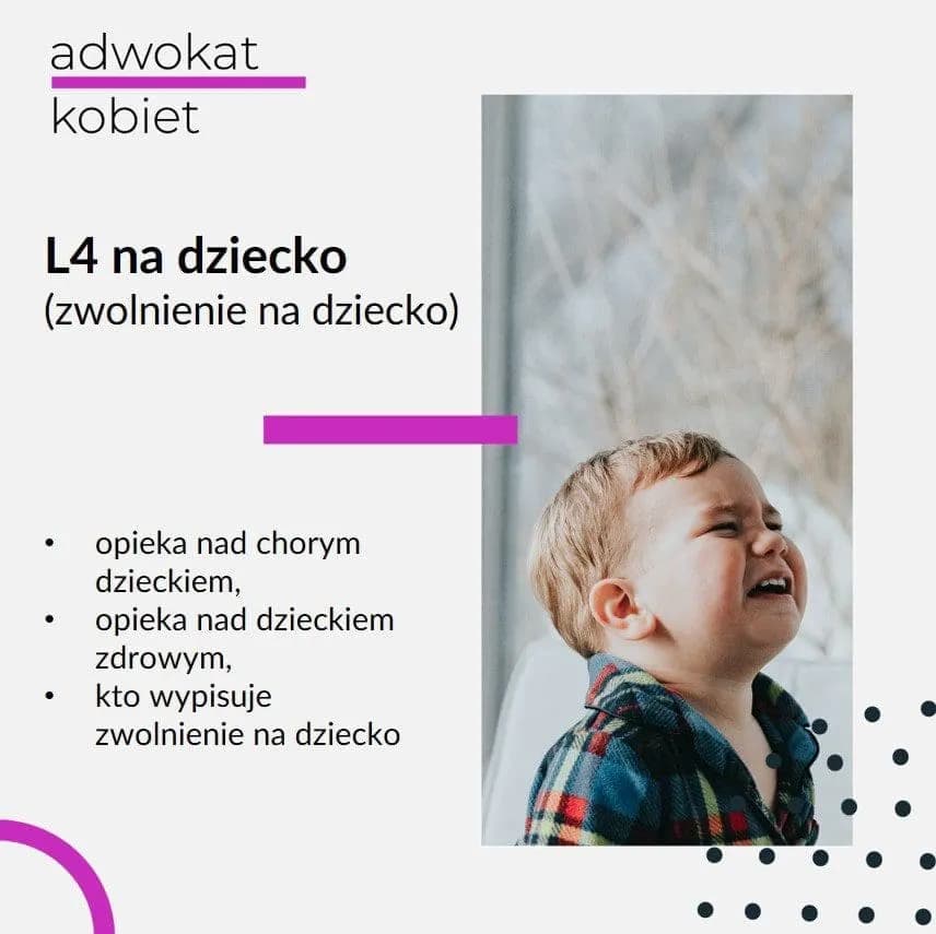 L4 na dziecko: jakie są zasady wychodzenia z domu na zwolnieniu?